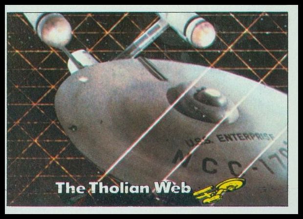 67 The Tholian Web